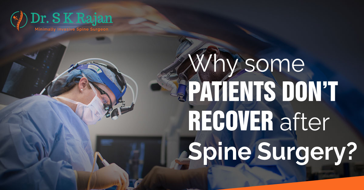 dr sk rajan patients dont spine recover